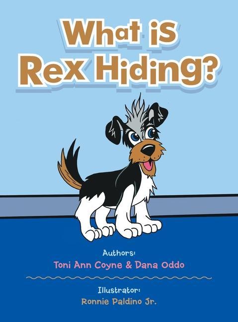Książka What Is Rex Hiding? Dana Oddo