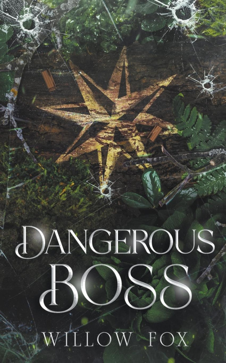 Knjiga Dangerous Boss Willow Fox