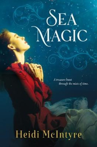Knjiga Sea Magic Heidi McIntyre