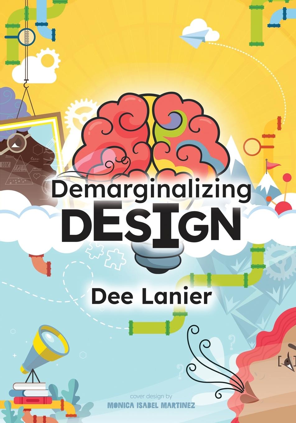 Knjiga Demarginalizing Design Dee Lanier