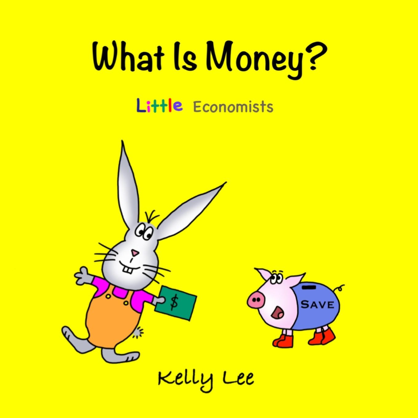 Knjiga What Is Money? Kelly Lee