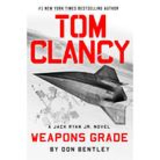 Audio TOM CLANCY WEAPONS GRADE BENTLEY DON