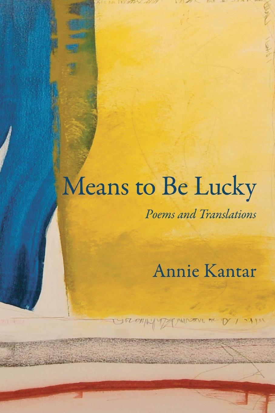 Libro Means to Be Lucky Annie Kantar
