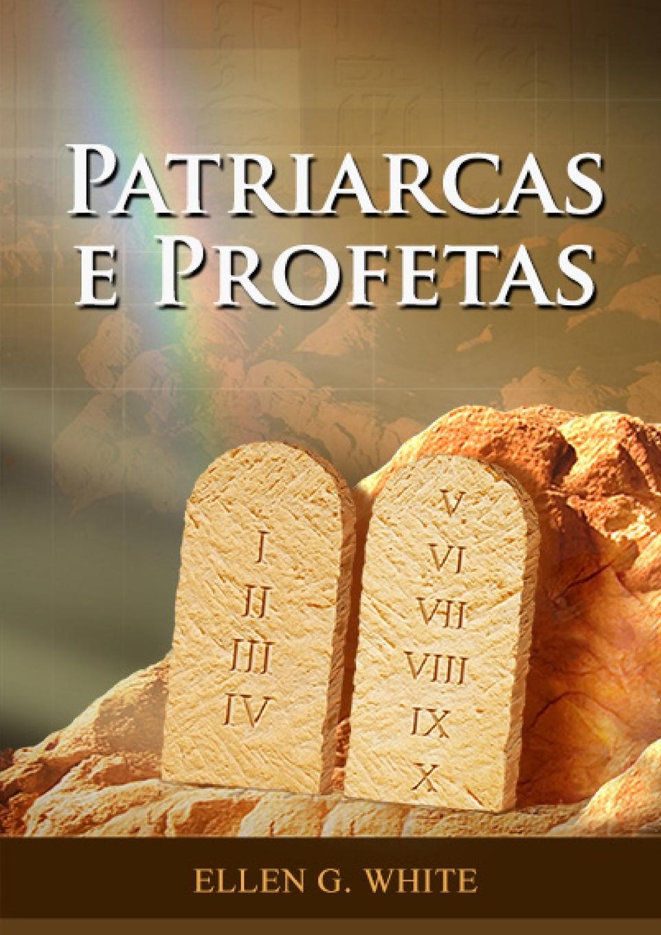 Book Patriarcas e Profetas Ellen G. White