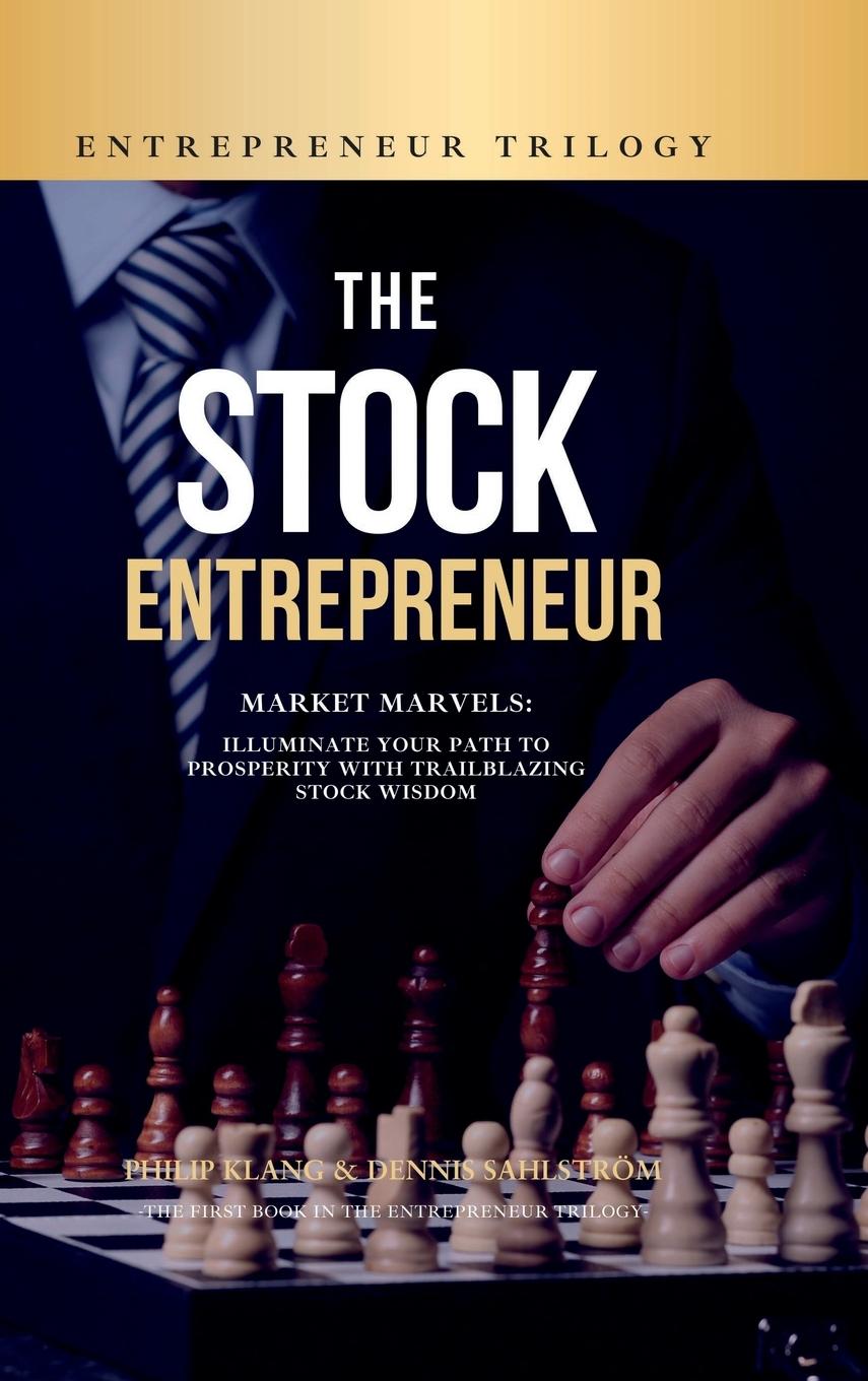 Carte The Stock Entrepreneur Dennis Sahlström