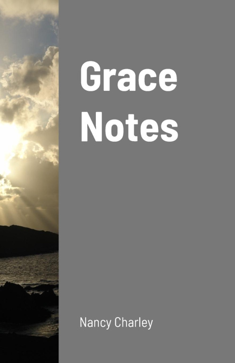 Knjiga Grace Notes Nancy Charley