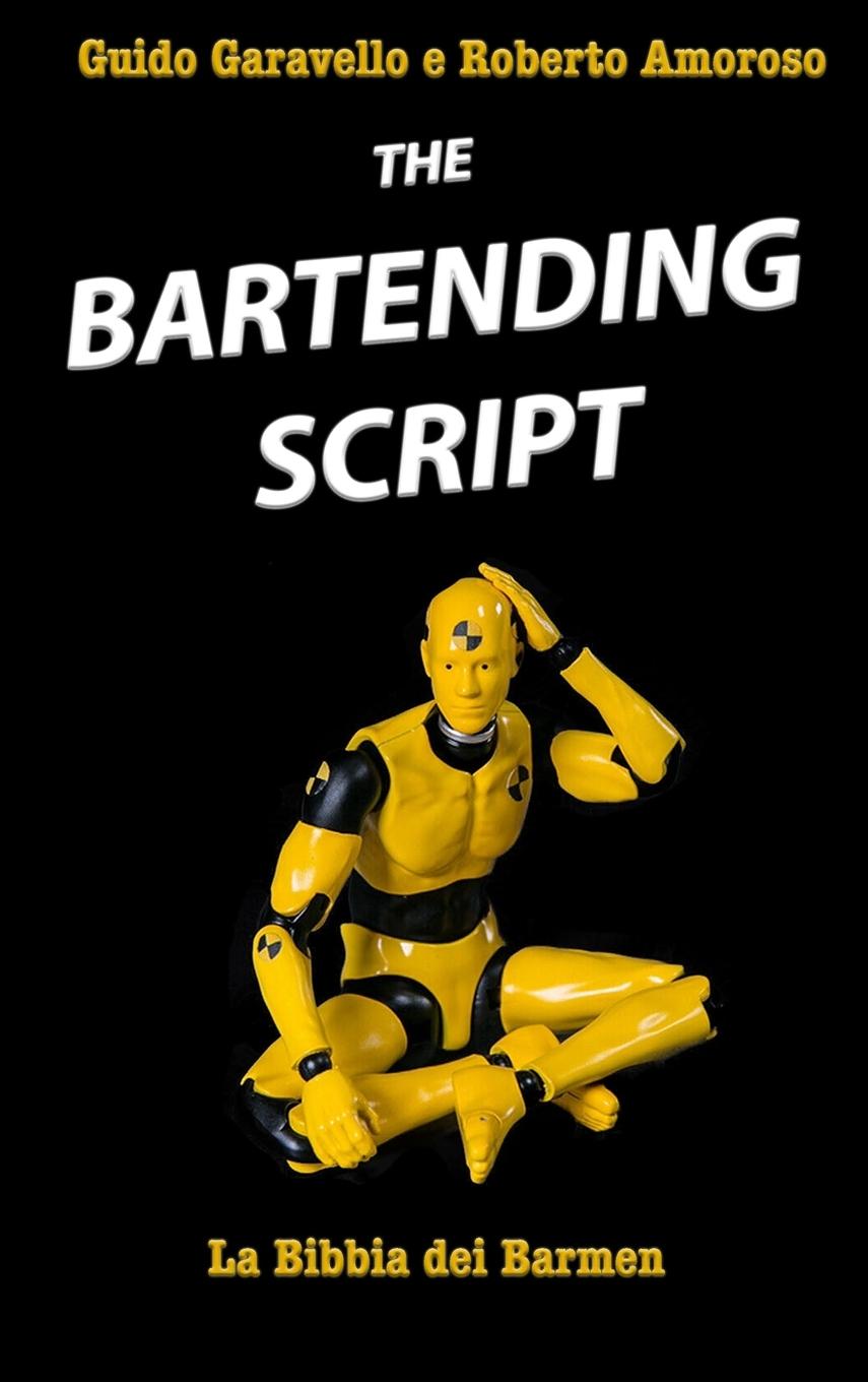 Knjiga The Bartending Script Roberto Amoroso