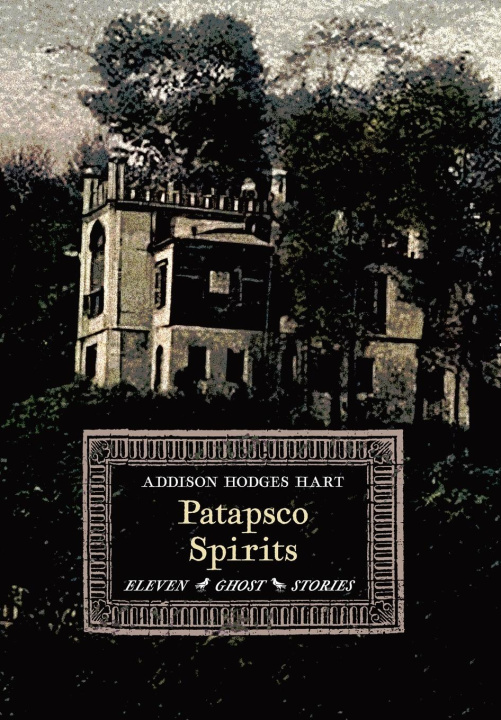 Book Patapsco Spirits Addison Hodges Hart