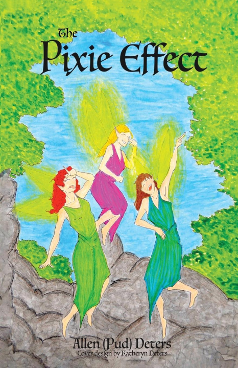 Knjiga The Pixie Effect Allen (Pud) Deters