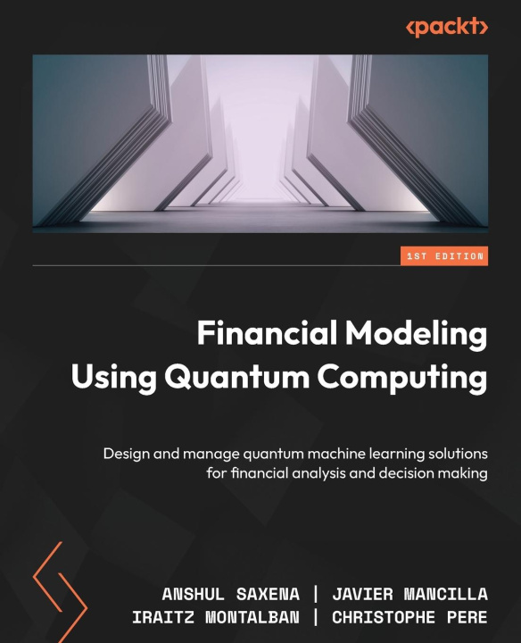 Könyv Financial Modeling Using Quantum Computing Javier Mancilla