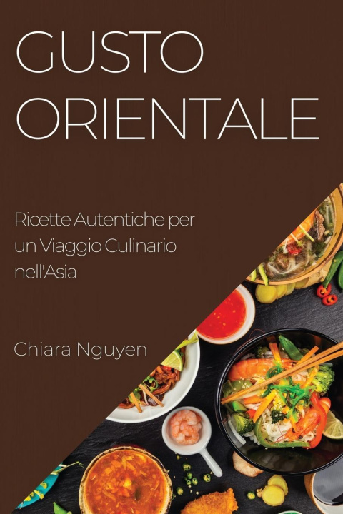 Knjiga Gusto Orientale Chiara Nguyen