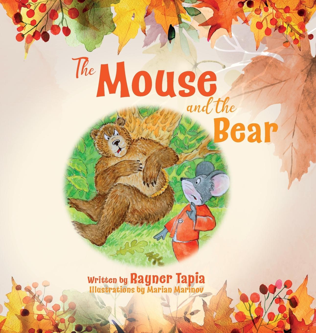 Boek The Mouse and the Bear Rayner Tapia