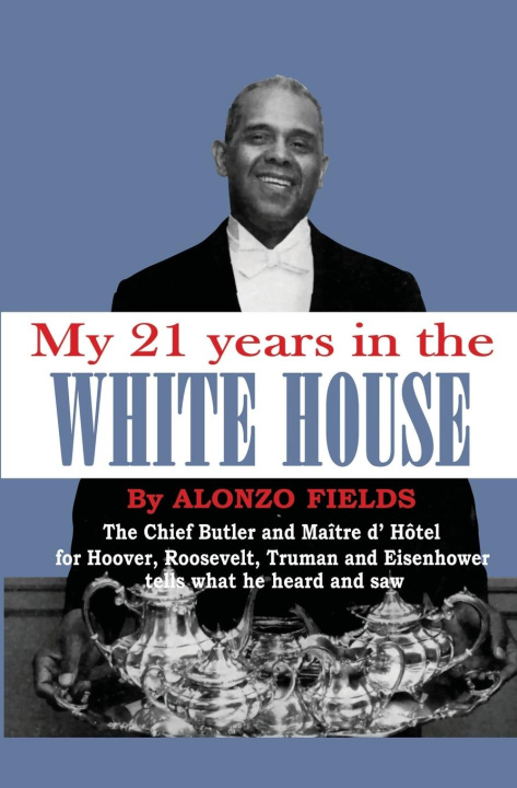 Kniha My 21 Years in the White House 