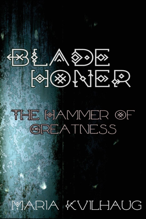 Книга Blade Honer Maria Kvilhaug