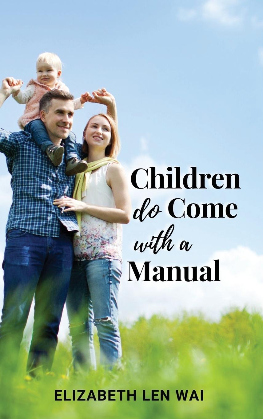 Carte Children Do Come with a Manual 