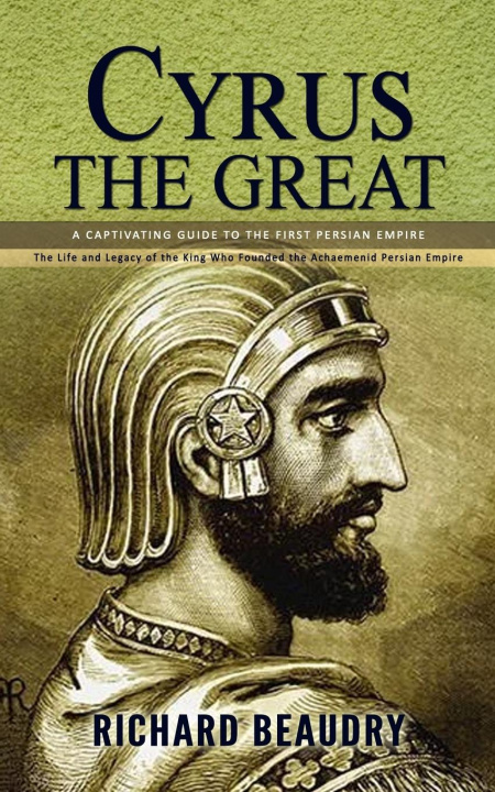 Книга Cyrus the Great 