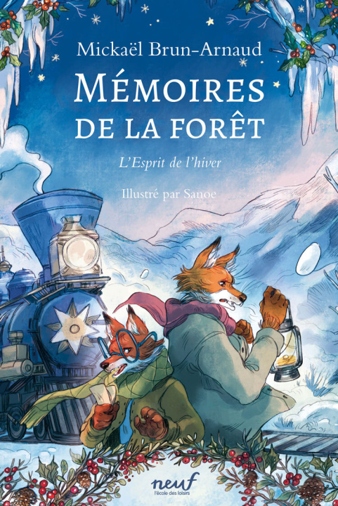 Kniha Mémoires de la forêt - Tome 3 - L'esprit de l'hiver Brun-Arnaud Mickael