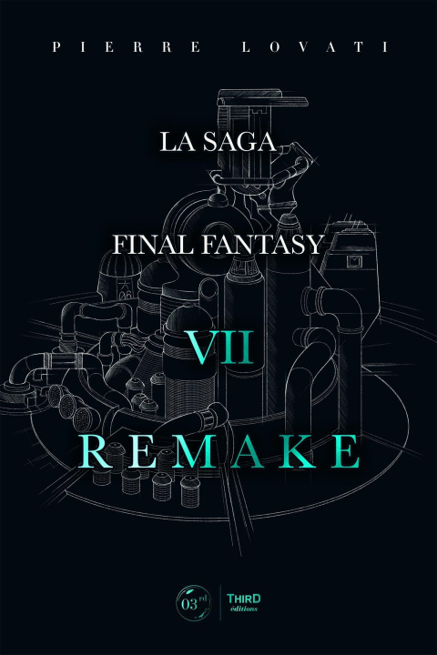 Könyv Final Fantasy VII Remake Lovati
