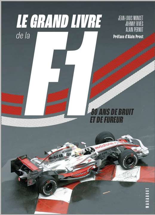 Kniha Le grand livre de la F1 Jean-Louis Moncet