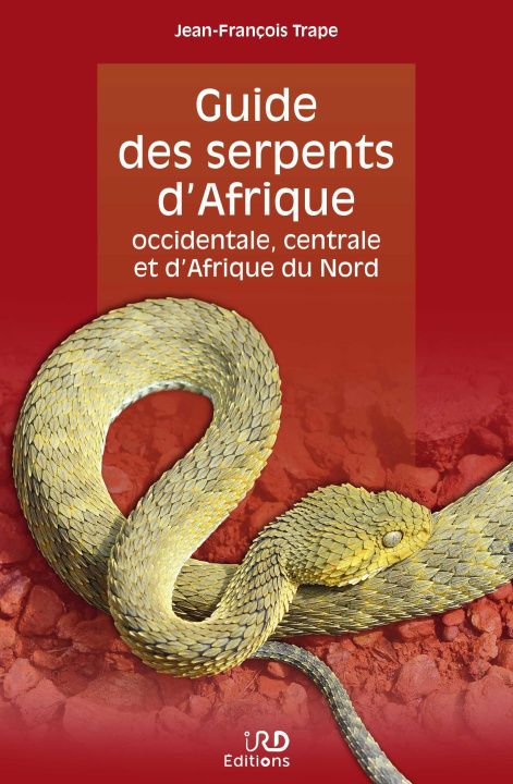 Book Guide des serpents d'Afrique occidentale, centrale et d'Afrique du Nord Trape