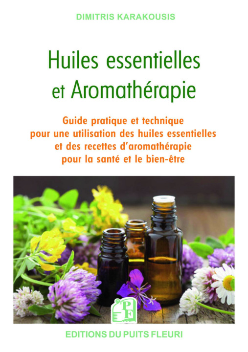 Книга Huiles essentielles et aromathérapie Karakousis