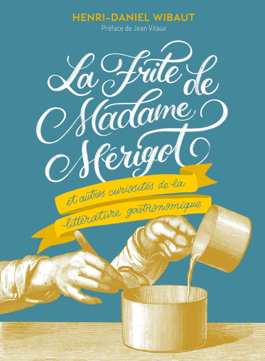 Book La Frite de Madame Mérigot Wibaut