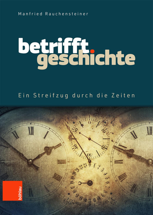Książka Betrifft Geschichte Manfried Rauchensteiner