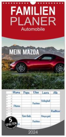 Calendar / Agendă Familienplaner 2024 - Mein Mazda mit 5 Spalten (Wandkalender, 21 x 45 cm) CALVENDO Mikolaj Gospodarek