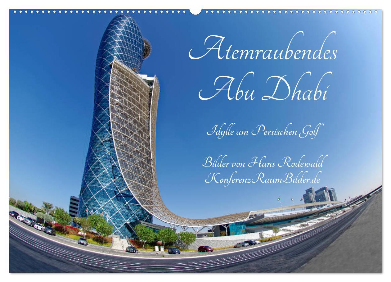 Kalendarz/Pamiętnik Atemraubendes Abu Dhabi - Idylle am Persischen Golf (Wandkalender 2024 DIN A2 quer), CALVENDO Monatskalender Hans Rodewald CreativK.de