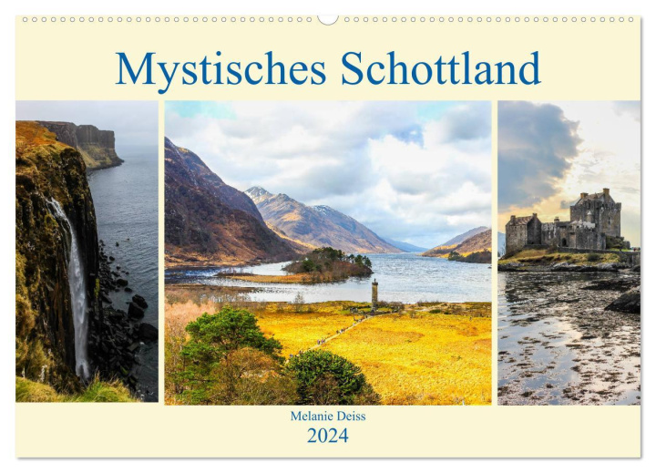 Kalender/Terminbuch Mystisches Schottland (Wandkalender 2024 DIN A2 quer), CALVENDO Monatskalender Melanie Deiss