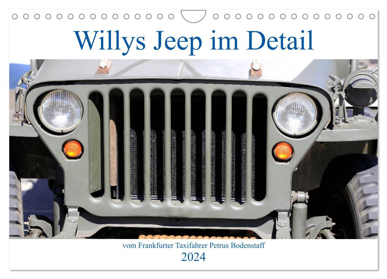 Calendrier/agenda Willys Jeep im Detail vom Frankfurter Taxifahrer Petrus Bodenstaff (Wandkalender 2024 DIN A4 quer), CALVENDO Monatskalender Petrus Bodenstaff Karin Vahlberg Ruf