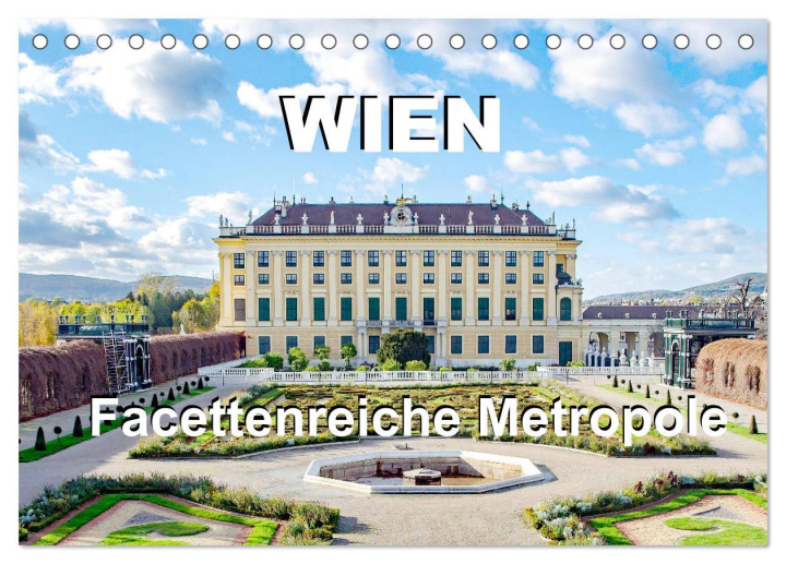 Kalendarz/Pamiętnik Wien Facettenreiche Metropole (Tischkalender 2024 DIN A5 quer), CALVENDO Monatskalender Nina Schwarze