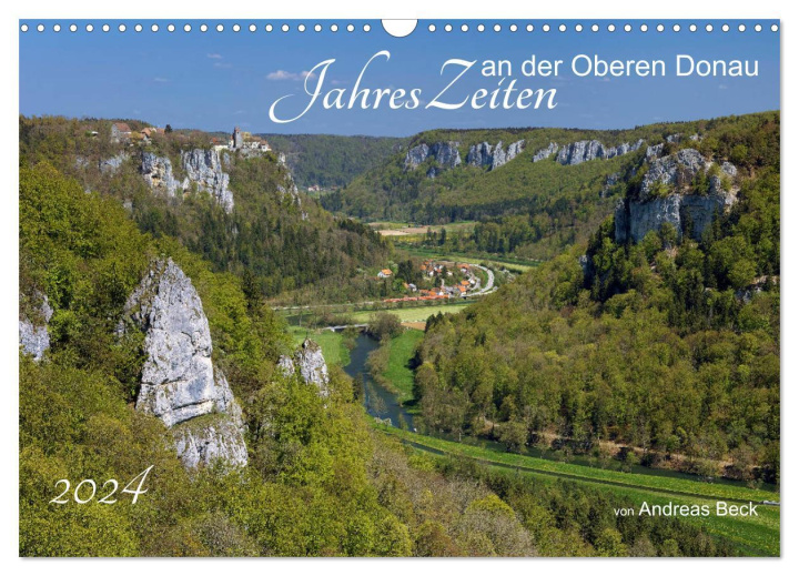 Kalendář/Diář JahresZeiten an der Oberen Donau (Wandkalender 2024 DIN A3 quer), CALVENDO Monatskalender Andreas Beck