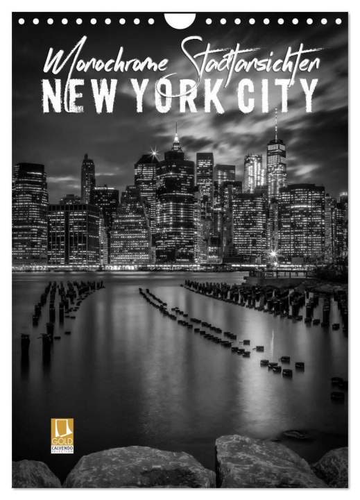 Naptár/Határidőnapló NEW YORK CITY Monochrome Stadtansichten (Wandkalender 2024 DIN A4 hoch), CALVENDO Monatskalender Melanie Viola