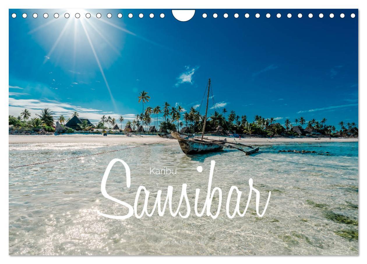 Kalendář/Diář Karibu Sansibar (Wandkalender 2024 DIN A4 quer), CALVENDO Monatskalender Stefan Becker
