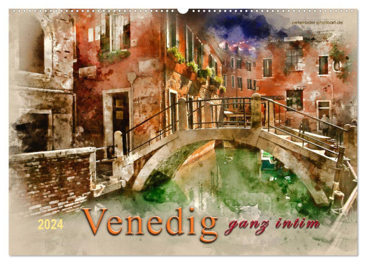 Calendar / Agendă Venedig - ganz intim (Wandkalender 2024 DIN A2 quer), CALVENDO Monatskalender Peter Roder