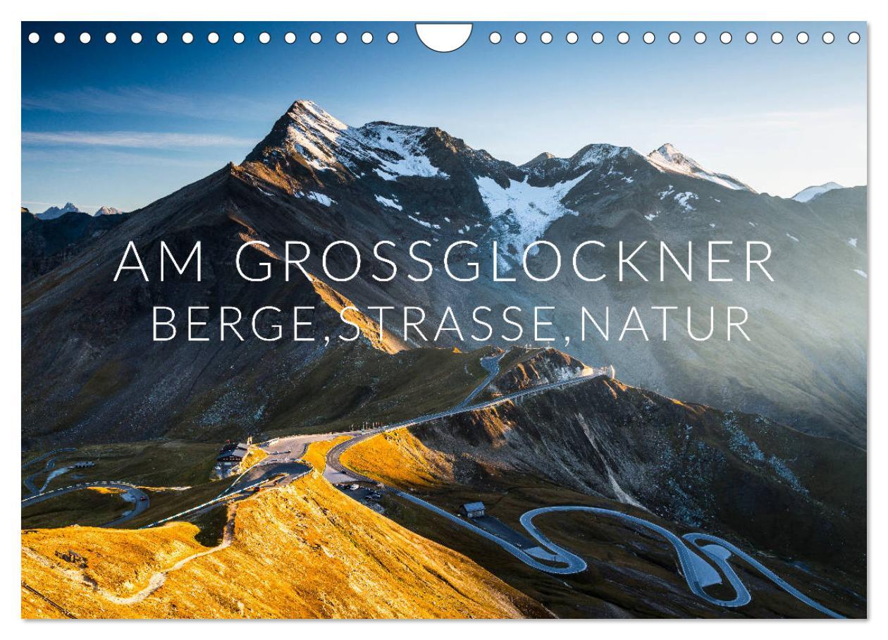 Calendar / Agendă Am Großglockner. Berge, Straße, Natur (Wandkalender 2024 DIN A4 quer), CALVENDO Monatskalender Mikolaj Gospodarek