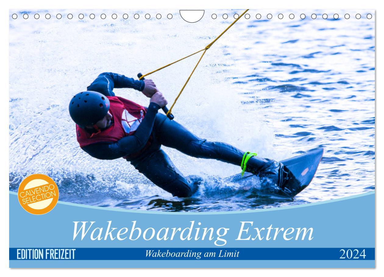 Calendar / Agendă Wakeboarding Extrem (Wandkalender 2024 DIN A4 quer), CALVENDO Monatskalender Marc Heiligenstein