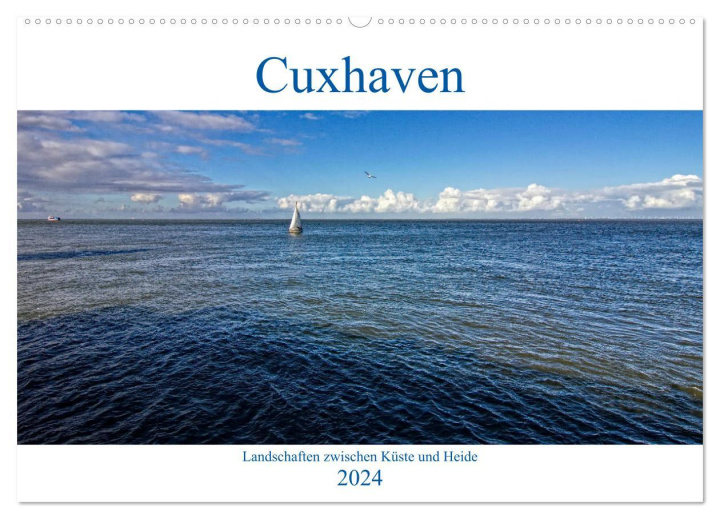 Kalendář/Diář Cuxhaven, Landschaften zwischen Küste und Heide (Wandkalender 2024 DIN A2 quer), CALVENDO Monatskalender Detlef Thiemann