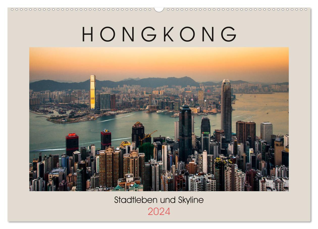 Naptár/Határidőnapló HONGKONG Skyline und Stadtleben (Wandkalender 2024 DIN A2 quer), CALVENDO Monatskalender Sebastian Rost