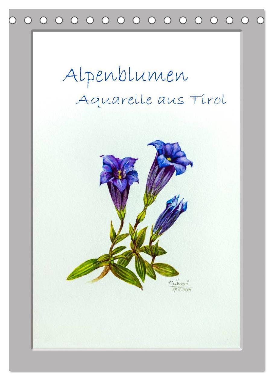 Kalendář/Diář Alpenblumen Aquarelle aus Tirol (Tischkalender 2024 DIN A5 hoch), CALVENDO Monatskalender Peter Überall