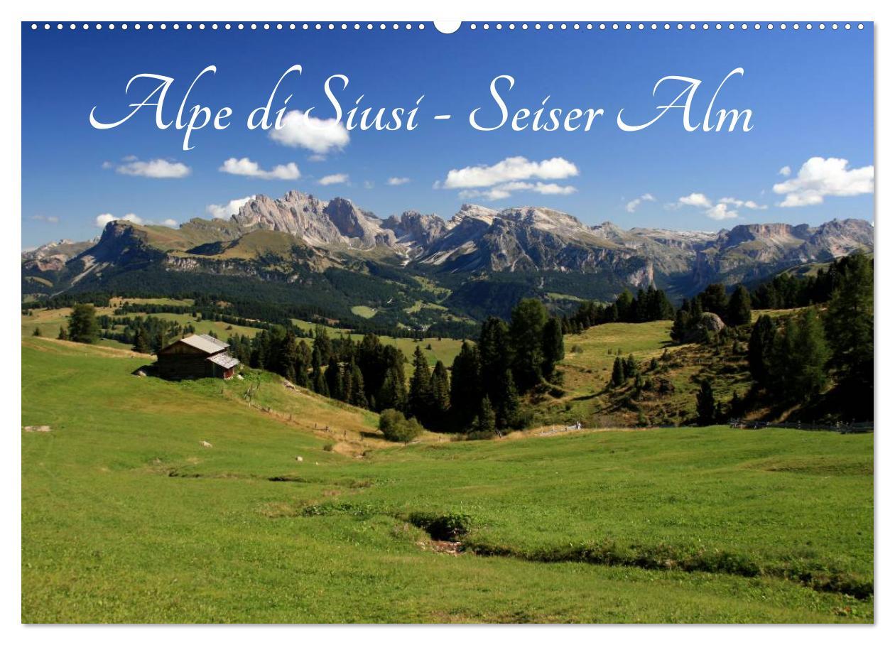 Kalendár/Diár Alpe di Siusi - Seiser Alm (Wandkalender 2024 DIN A2 quer), CALVENDO Monatskalender Steffen Wittmann