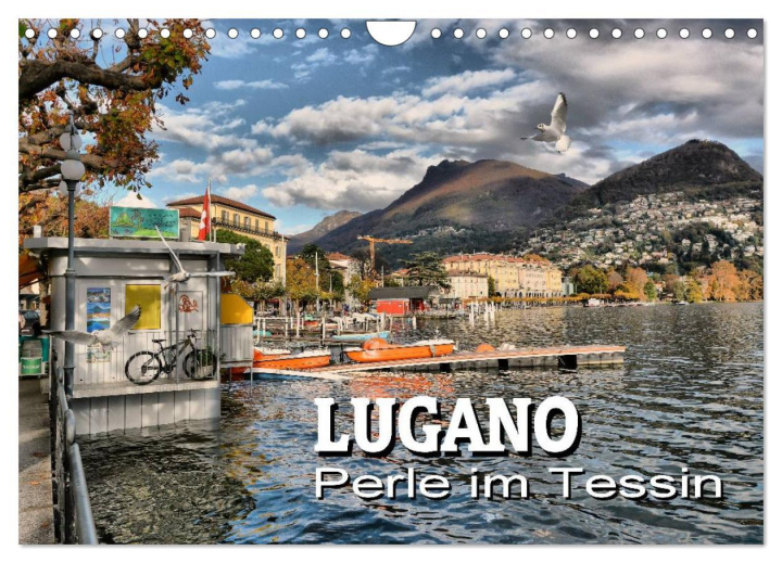 Ημερολόγιο/ημερολόγιο ατζέντα Lugano - Perle im Tessin (Wandkalender 2024 DIN A4 quer), CALVENDO Monatskalender Thomas Bartruff