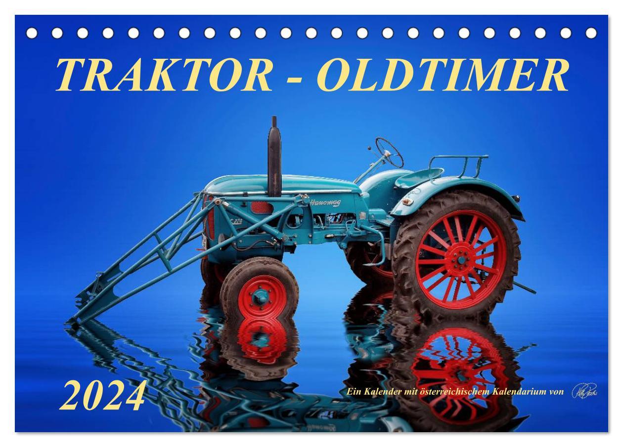 Naptár/Határidőnapló Traktor - Oldtimer (Tischkalender 2024 DIN A5 quer), CALVENDO Monatskalender Peter Roder