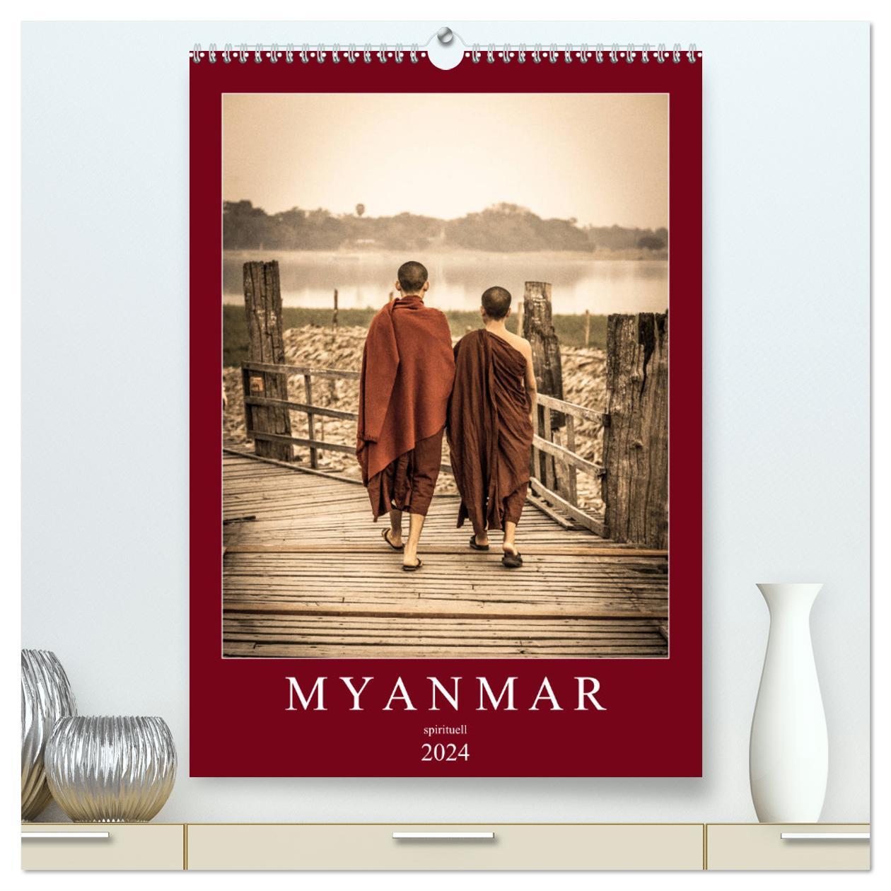 Kalendář/Diář MYANMAR SPIRITUELL 2024 (hochwertiger Premium Wandkalender 2024 DIN A2 hoch), Kunstdruck in Hochglanz Sebastian Rost