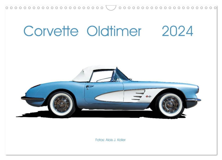 Naptár/Határidőnapló Corvette Oldtimer 2024 (Wandkalender 2024 DIN A3 quer), CALVENDO Monatskalender Alois J. Koller