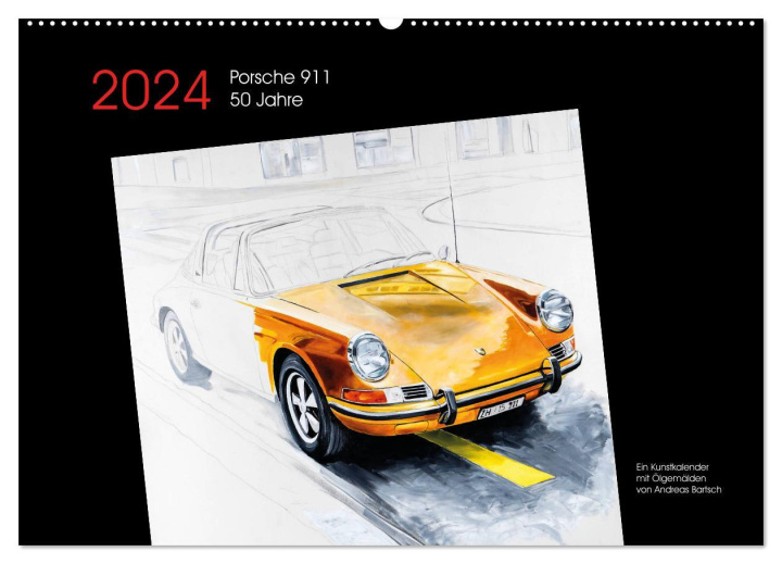 Kalendář/Diář 50 Jahre Porsche 911 (Wandkalender 2024 DIN A2 quer), CALVENDO Monatskalender Bartsch / design