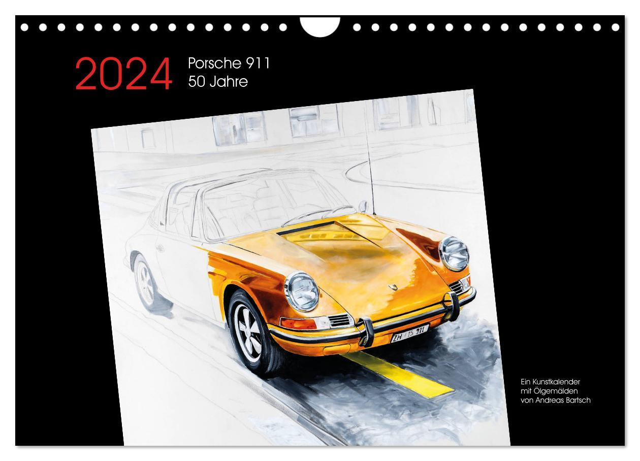 Naptár/Határidőnapló 50 Jahre Porsche 911 (Wandkalender 2024 DIN A4 quer), CALVENDO Monatskalender Bartsch / design