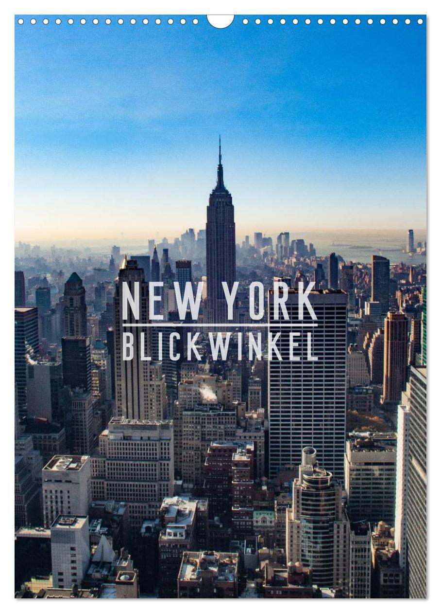 Kalendář/Diář New York - Blickwinkel (Wandkalender 2024 DIN A3 hoch), CALVENDO Monatskalender Mike Grimm Photography