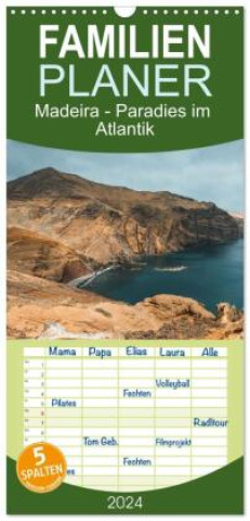 Kalendář/Diář Familienplaner 2024 - Madeira - Paradies im Atlantik mit 5 Spalten (Wandkalender, 21 x 45 cm) CALVENDO Sarah Richter